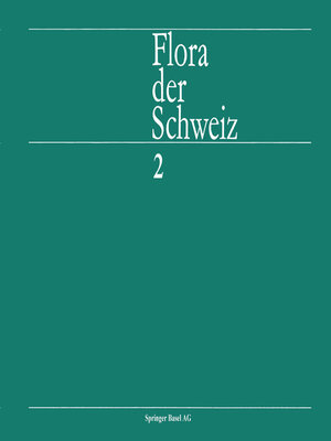 cover image of Flora der Schweiz und angrenzender Gebiete